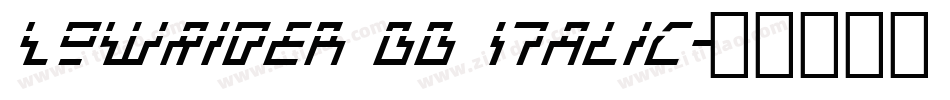 LowRider BB Italic字体转换